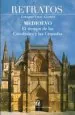 PDF Retratos, Medioevo, el Tiempo de Las Catedrales y Las Cruzadas del autor Gerardo Vidal