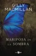 PDF Mariposa en la Sombra del autor Gilly Macmillan