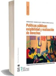 Políticas Públicas: Exigibilidad y Realización de Derechos #GRATIS Ximena Erazo PDF online + eBook