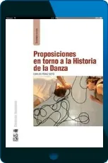 Proposiciones en Torno a la Historia de la Danza + descarga PDF | Carlos Pérez Soto 2023 Mega