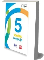 PDF actualizado Lenguaje. 5 Básico. Clave Sendas. Texto + eBook