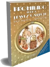 Descargar gratis Prohibido Leer a Lewis Carroll ePub versión completa de la editorial Anaya Infantil y Juvenil