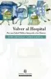 PDF Volver al Hospital, por Una Salud Integrada a Las Clínicas del autor Yuri Carvajal