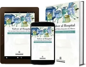 Libro español Volver al Hospital, por Una Salud Integrada a Las Clínicas PDF Mega