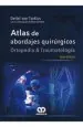PDF Atlas de Abordajes Quirurgicos. Ortopedia y Traumatologia del autor Detlef Von Torklus