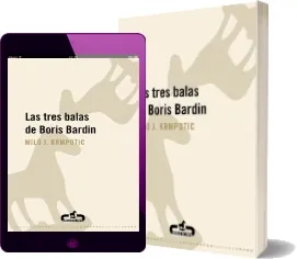 Descargar (PDF) Las Tres Balas de Boris Bardin online Google Drive