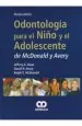 PDF Odontologia para el Niño y Adolescente de Mcdonald y Avery del autor D. Avery