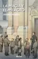 PDF La Magia y el Milagro del autor Andreu Martín