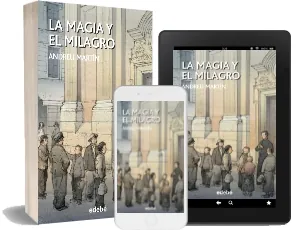 Descarga La Magia y el Milagro completo en PDF + eBook