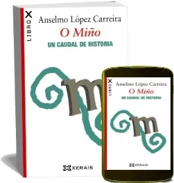 Descarga O Miño. Un Caudal de Historia online en PDF de + eBook