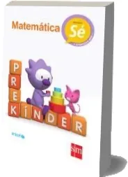 Bajar libros ePub gratis en español sin registrarse: Matemática Prekínder, Proyecto sé Aprender más. Texto de Ediciones sm - Colección Kinder
