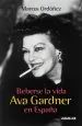 PDF Beberse la Vida, Ava Gardner en España del autor Marcos Ordóñez