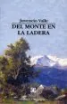 PDF Del Monte en la Ladera del autor Juvencio Valle