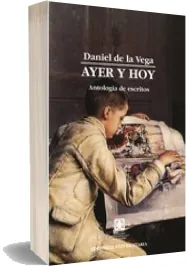 PDF Ayer y Hoy, Antología de Escritos online