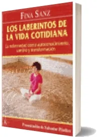 Descargar gratis Los Laberintos de la Vida Cotidiana en digital escrito por Fina Sanz de la editorial Kairos 256 páginas