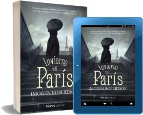 Bajar Invierno en París de Imogen Robertson Libro completo (Alianza Editorial) WeTransfer, MEGA, Dropbox, Nullupload.com, Microsoft OneDrive, Torrent, Torrents.me, SugarSync, Toorgle 2023