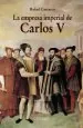 PDF La Empresa Imperial de Carlos v del autor Rafael Carrasco