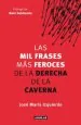 PDF Las Mil Frases más Feroces de la Derecha de la Caverna del autor José María Izquierdo