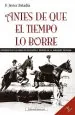 PDF Antes de Que el Tiempo lo Borre del autor F. Javier Baladía