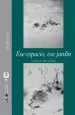 PDF Ese Espacio Ese Jardín del autor Coral Bracho