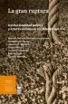 PDF La Gran Ruptura. Institucionalidad Política y Actores Sociales en el Chile Del Siglo Xxi del autor Manuel Antonio Garretón