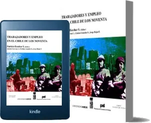 Libro Trabajadores y Empleo en el Chile de Los Noventa digital + review + resumen