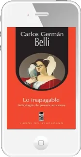 Descargar gratis Lo Inapagable de Carlos Germán Belli Libro completo + resumen PDF, editor (Lom) ePub español free ZippyShare, Dropbox, MediaFire, Apple iCloud, Google Drive, RARBG, Microsoft OneDrive, FilePup.net 2023