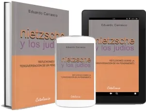 «Nietzsche y Los Judíos. Reflexiones sobre la Tergiversación de un Pensamiento» (eBook) resumen + versión completa + PDF 2023