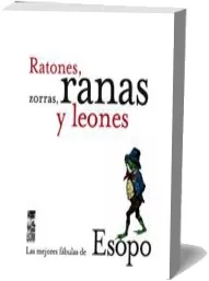 PDF # Ratones, Zorras, Ranas y Leones # gratis 2023 + resumen