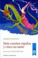 PDF Siete Cuentos Rápidos y Cinco no Tanto del autor Jacqueline Balcells