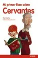 PDF Mi Primer Libro sobre Cervantes del autor Rosa Huertas