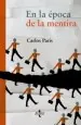 PDF En la Época de la Mentira del autor Carlos París Amador