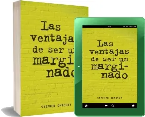 Google Books en PDF: Las Ventajas de Ser un Marginado de Stephen Chbosky edición 2022 versión completa