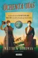 PDF Ochenta Días. La Gran Carrera de Elizabeth Bisland y Nelly Bly, la Vuelta al Mundo Que Hizo Historia del autor Matthew Goodman