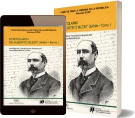 Epistolario de Alberto Blest Gana. Tomo1 Gratis descargar + resumen