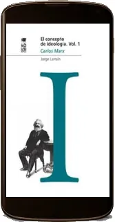 Bajar «El Concepto de Ideología Vol 1. Marx» de Jorge Larraín en PDF o ePub gratis para kindle 2022 + resumen