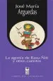 PDF La Agonía de Rasu- Ñiti y Otros Cuentos del autor José María Arguedas