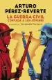 PDF La Guerra Civil Contada a Los Jóvenes del autor Arturo Pérez Reverte