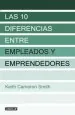 PDF Las 10 Diferencias entre Empleados y Emprendedores del autor Keith Cameron Smith