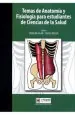 PDF Temas de Anatomia y Fisiologia para Estudiantes de Ciencias de la Salud del autor Osvaldo Velán Musso
