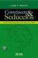 PDF Convéncete y Sedúcelos del autor Jorge f. Méndez