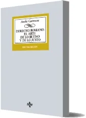 Cómo leer online Derecho Romano. El Arte de lo Bueno y de lo Justo de Google Drive