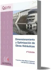 Descargar gratis Dimensionamiento y Optimización de Obras Hidráulicas eBook online 152 páginas