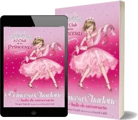 Descargar La Princesa Charlotte y el Baile de Aniversario | Vivian French 2023 + eBook