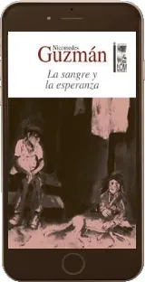 Review PDF en Español de «La Sangre y la Esperanza 2º Edición» | Nicomedes Guzmán 2022 » CLICK + resumen