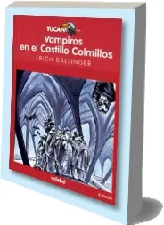 Bajar Vampiros en el Castillo Colmillos Libro completo + resumen PDF (Edebé) | Sin registro