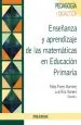 PDF Enseñanza y Aprendizaje de Las Matemáticas en Educación Primaria del autor Pablo Flores Martínez