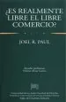 PDF Es Realmente Libre el Libre Comercio? del autor Joel r. Paul