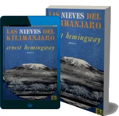Drive «Las Nieves Del Kilimanjaro» ePub descargar escrito por «Ernest Hemingway» editor Caralt + review en Español