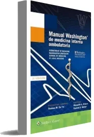 Descargar gratis «Manual Washington de Medicina Ambulatoria, 2da. Ed.» ePub por Mega escrito por «Thomas m. de Fer» 1208 páginas editor Wolters Kluwer Lippincott + review en Español